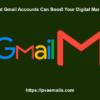 How Buying Old Gmail Accounts Can Boost Your Digital Marketing Strategy